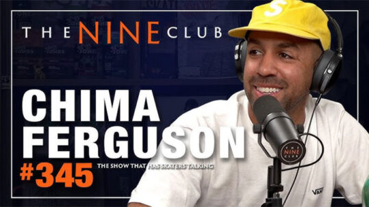 chima ferguson nine club interview