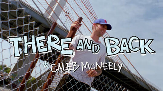 caleb mcneely there and back