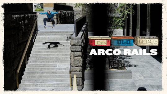 arco rails thrasher this old ledge