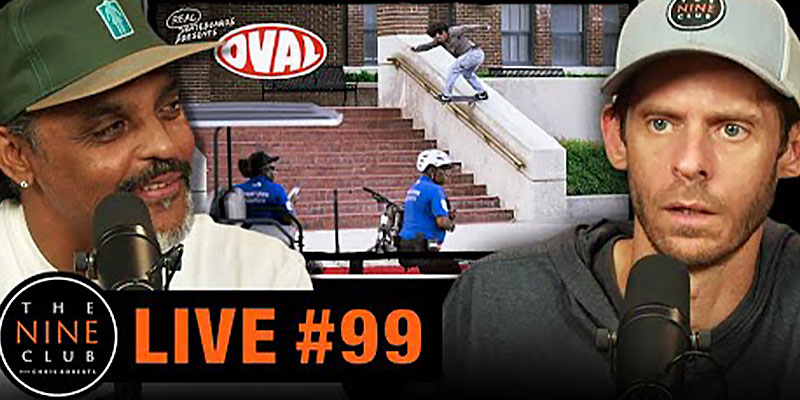 NINE CLUB | "OVAL", TJ ROGERS, HUF BOX TRUCK